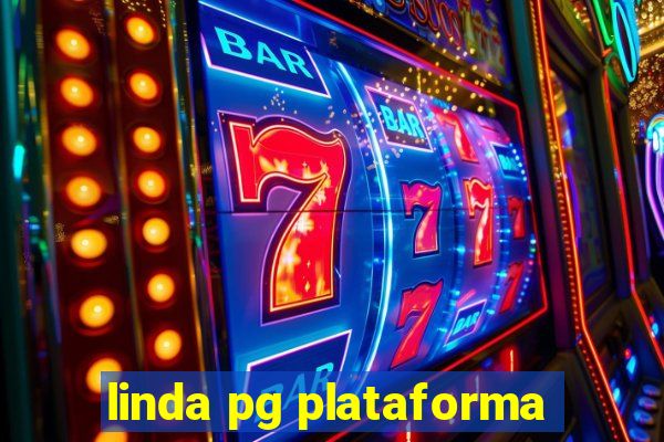 linda pg plataforma